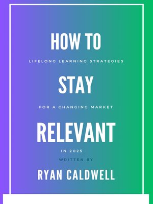 cover image of How to Stay Relevant
